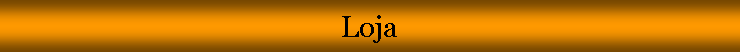 Text Box: Loja